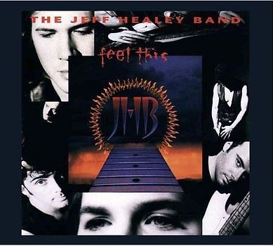 Jeff Band Healey - Feel This