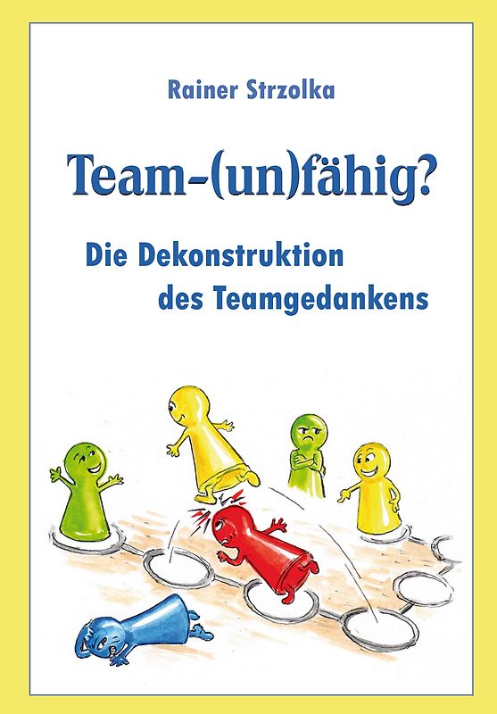 Team-(un)fähig?