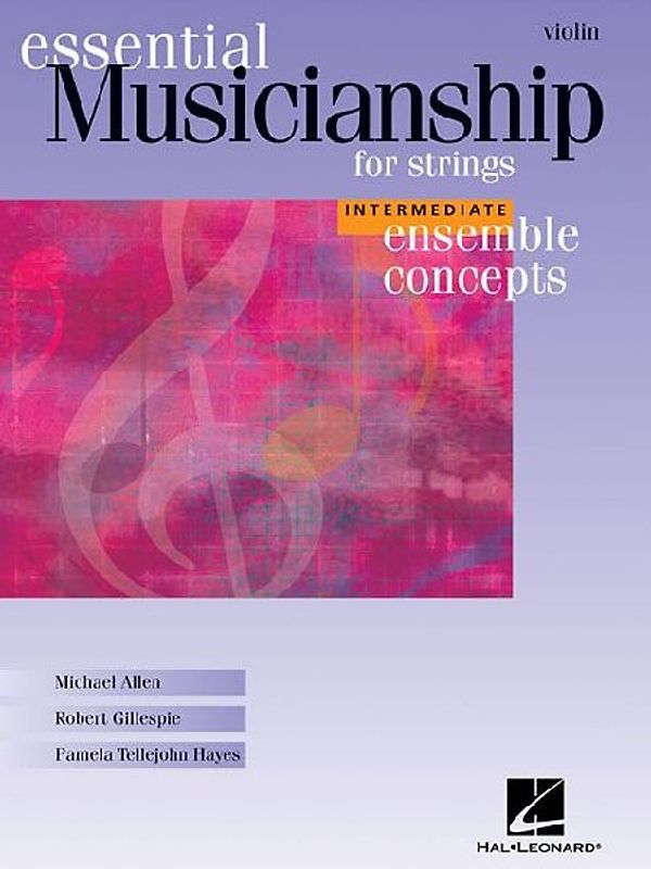 Essential Musicianship for Strings: Violin