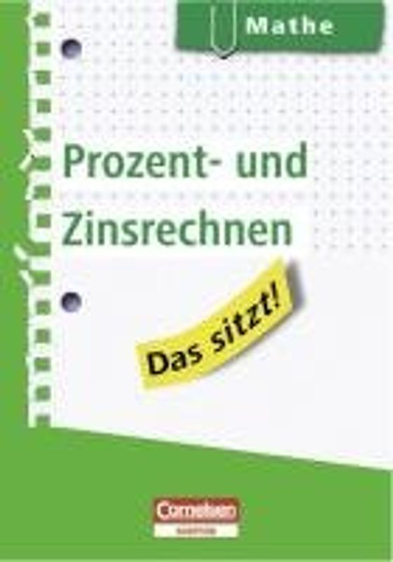 Das sitzt! Mathe - Prozent- und Zinsrechnung