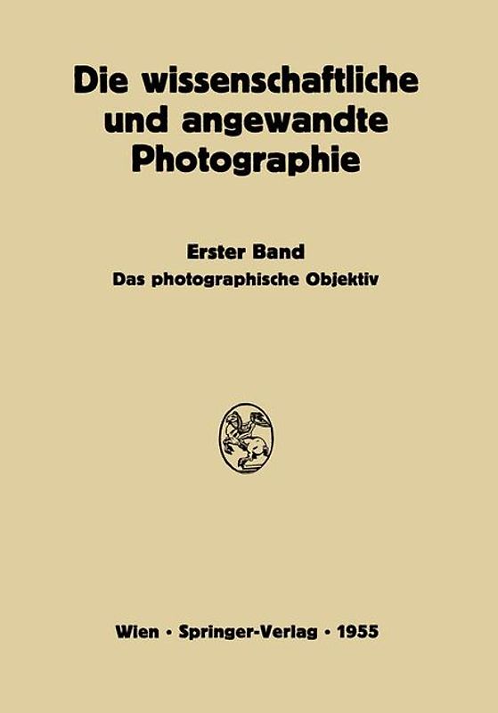 Das Photographische Objektiv