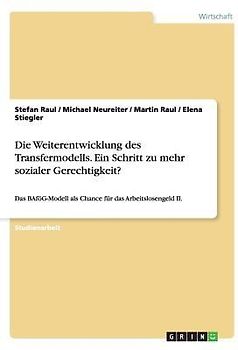 Die Weiterentwicklung des Transfermodells. Ein Schritt zu mehr sozialer Gerechtigkeit?
