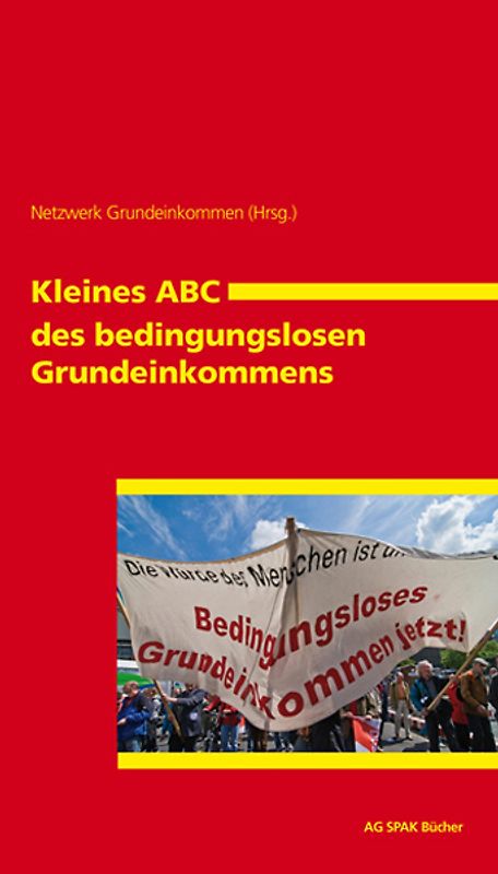 Kleines A B C des bedingungslosen Grundeinkommens