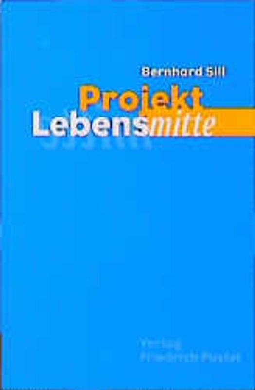 Projekt Lebensmitte