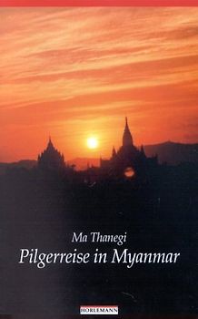Pilgerreise in Myanmar