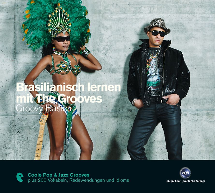 Brasilianisch lernen mit The Grooves. Groovy Basics