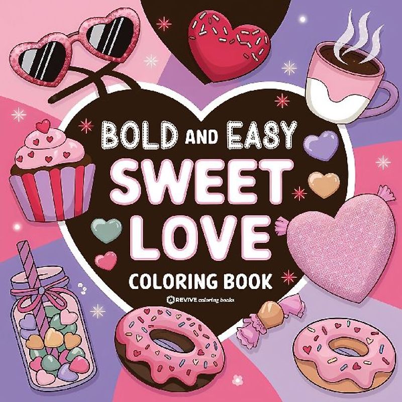 Bold & Easy Sweet Love Coloring Book