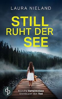 Still ruht der See