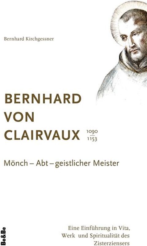 Bernhard von Clairvaux 1090-1153