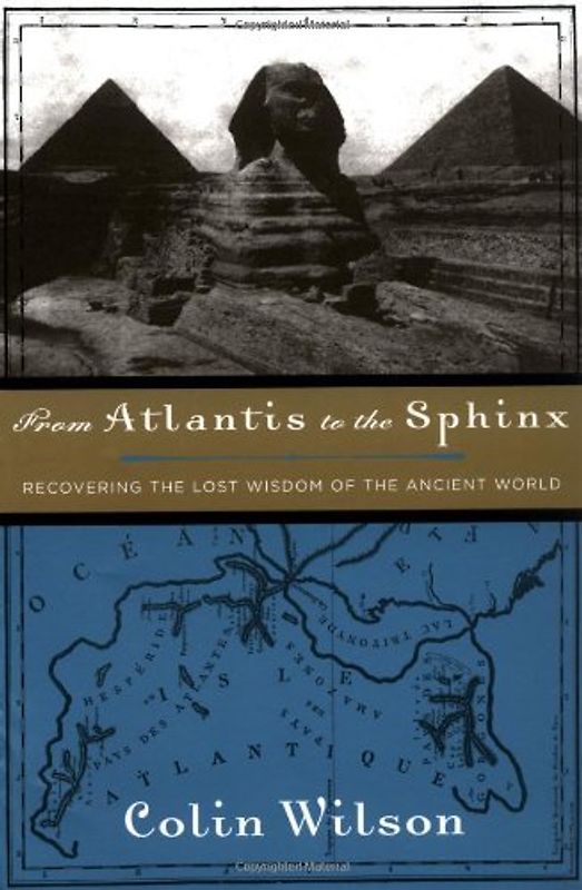 From Atlantis to the Sphinx - Wilson, Colin