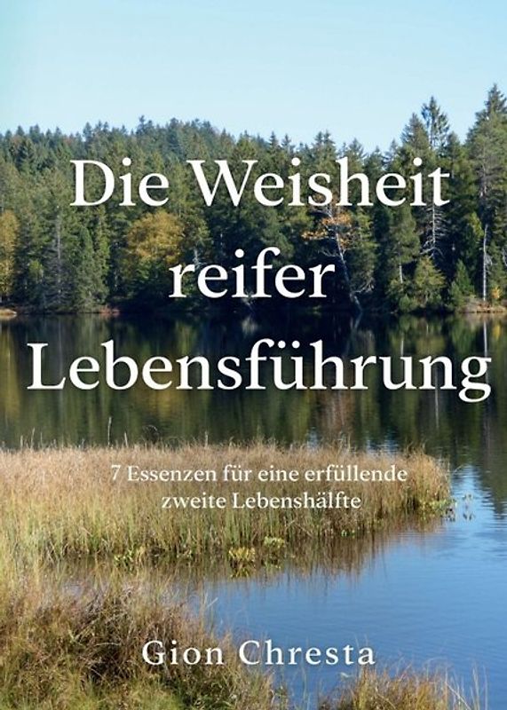 Die Weisheit reifer Lebensführung