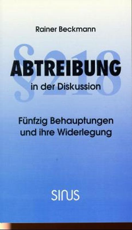 § 218 Abtreibung in der Diskussion