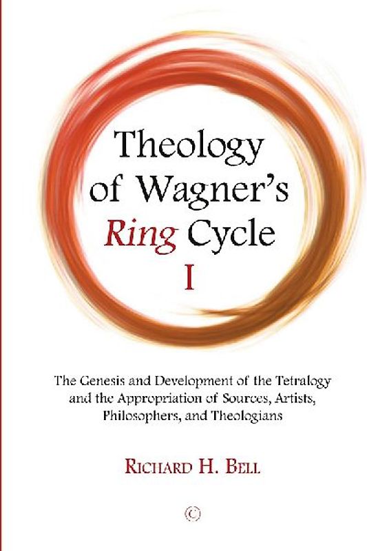 Theology of Wagner's Ring Cycle I