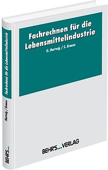 Fachrechnen für die Lebensmittelindustrie