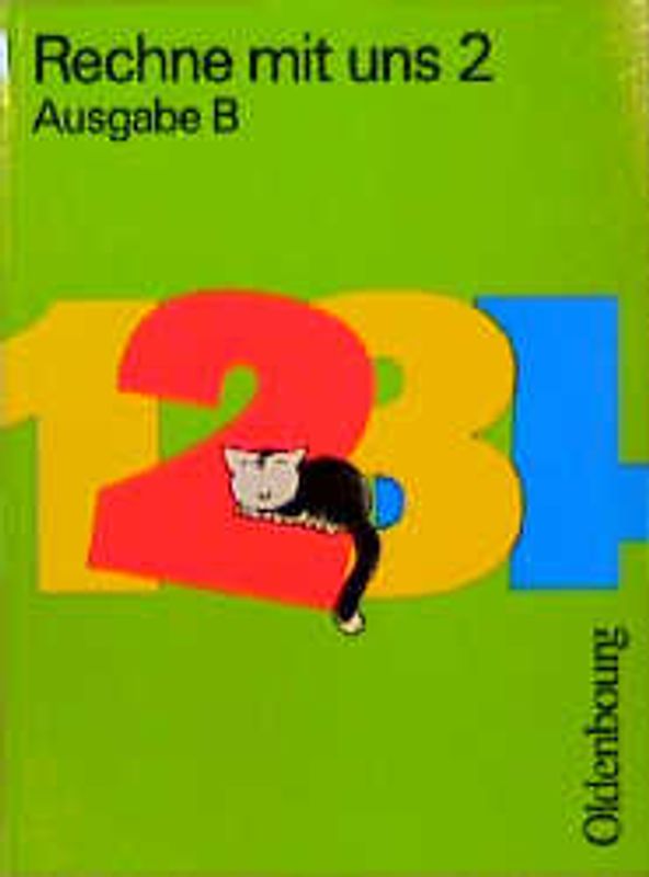 Rechne mit uns - Ausgabe B. Mathematik für Grundschulen / 2. Jahrgangsstufe
