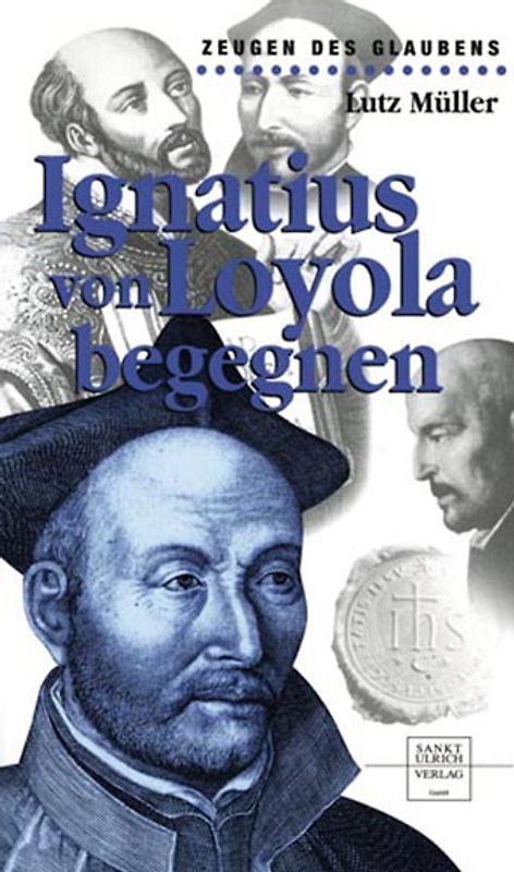 Ignatius von Loyola begegnen
