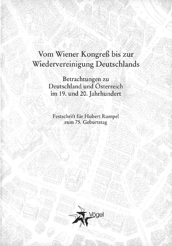 Vom Wiener Kongreß bis zur Wiedervereinigung Deutschlands