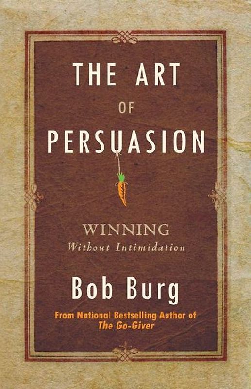 Art of Persuasion