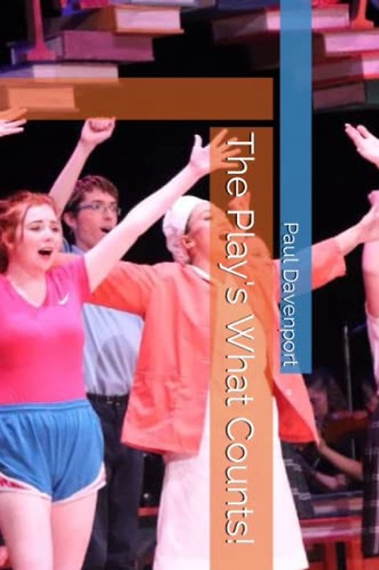 The Play's What Counts!