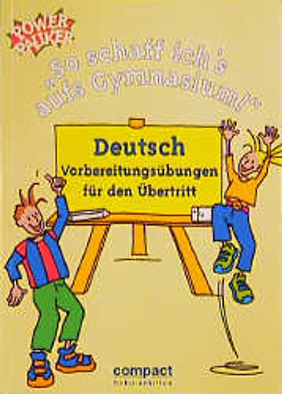 So schaff ich's aufs Gymnasium. Deutsch. Vorbereitungsbuch für den Übertritt