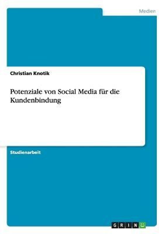 Potenziale von Social Media für die Kundenbindung