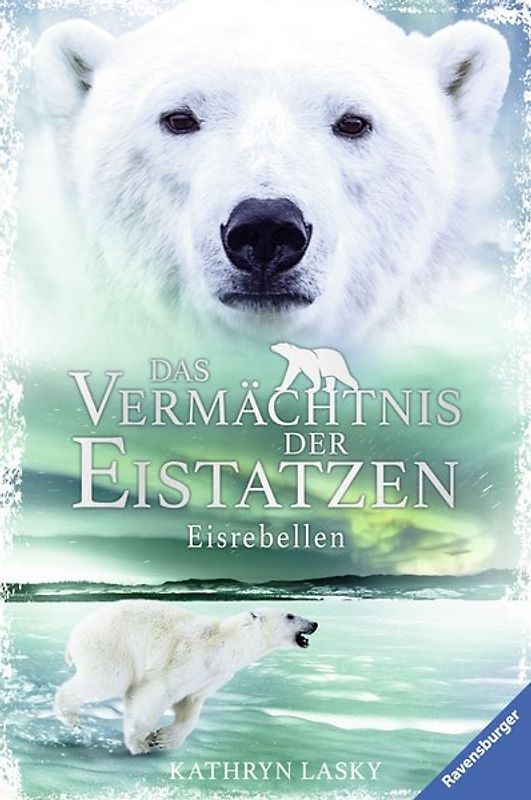 Das Vermächtnis der Eistatzen, Band 3: Eisrebellen