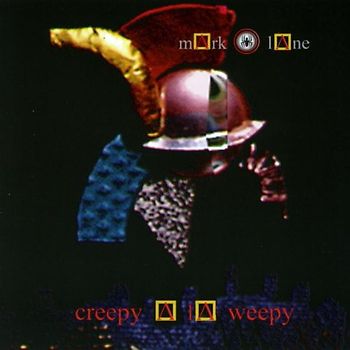 Mark Lane - Creepy a la Weepy