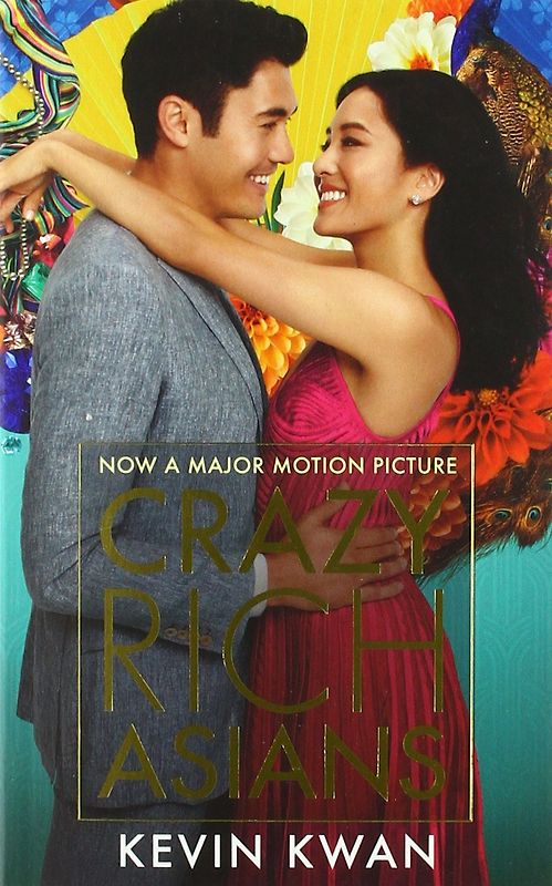 Crazy Rich Asians - Kevin Kwan [Paperback]