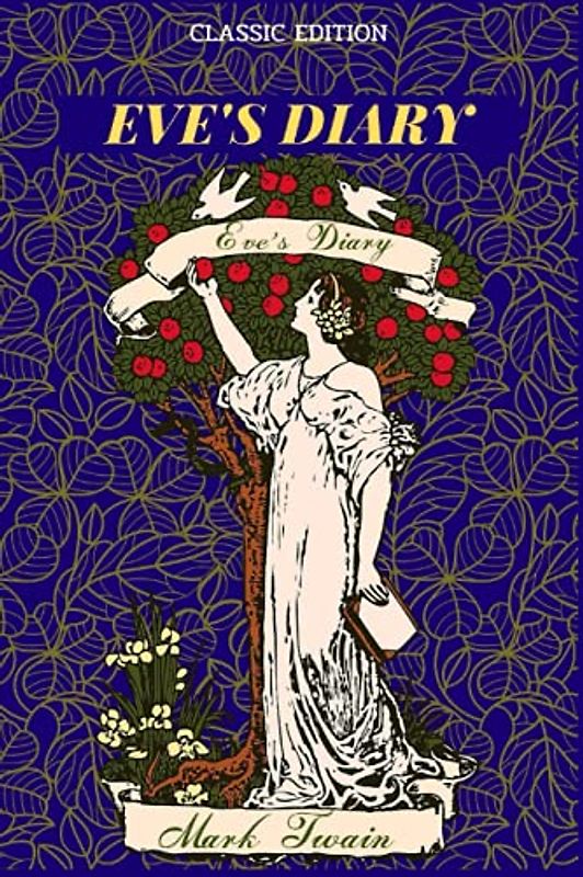 EVE'S DIARY: with oringinal illustrations