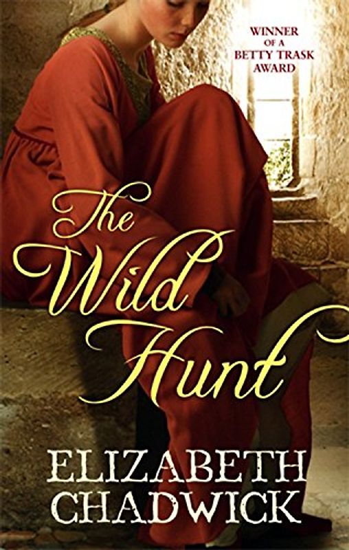 The Wild Hunt - Elizabeth Chadwick