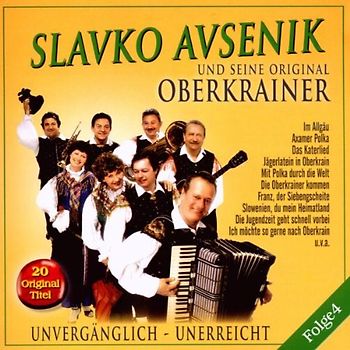 Slavko Avsenik u.s. Original Oberkrainer - Unvergänglich-Unerreicht,Folge 4