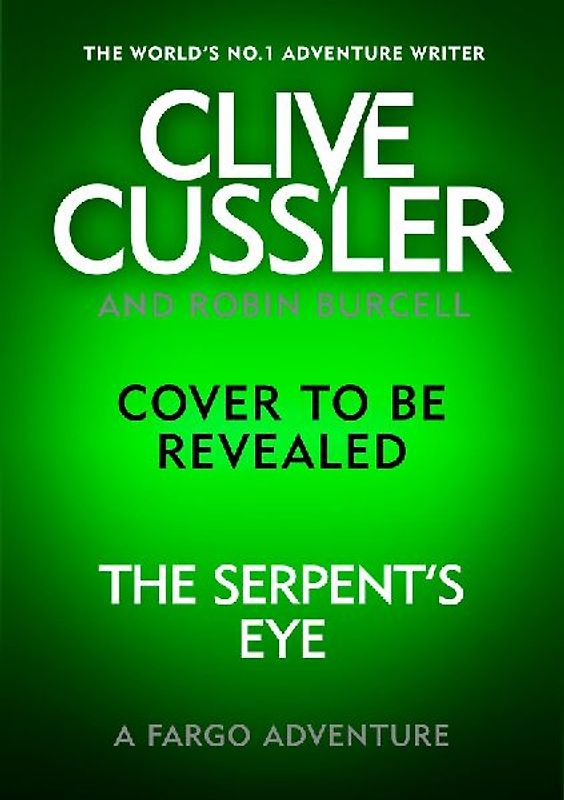 Clive Cussler's The Serpent's Eye