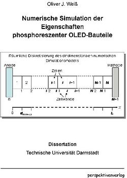 Numerische Simulation der Eigenschaften phosphoreszenter OLED-Bauteile