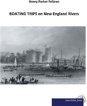 BOATING TRIPS on New England Rivers