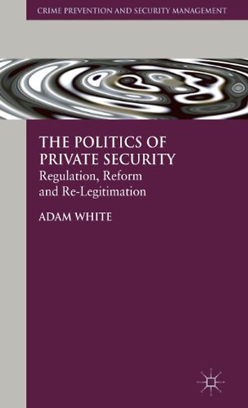 The Politics of Private Security