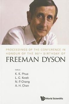 Proceedings of the Conference in Honour of the 90th Birthday of Freeman Dyson