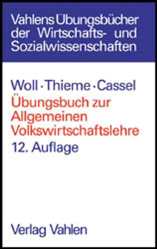 Übungsbuch zur Allgemeinen Volkswirtschaftslehre