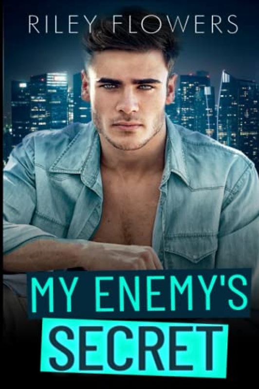 My Enemy's Secret: An Enemies to Lovers Romance Novel (Billionaire Secrets, Band 3)