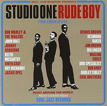 Soul Jazz Records Presents - Studio One Rude Boy