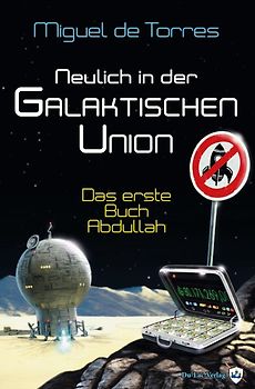 Neulich in der Galaktischen Union