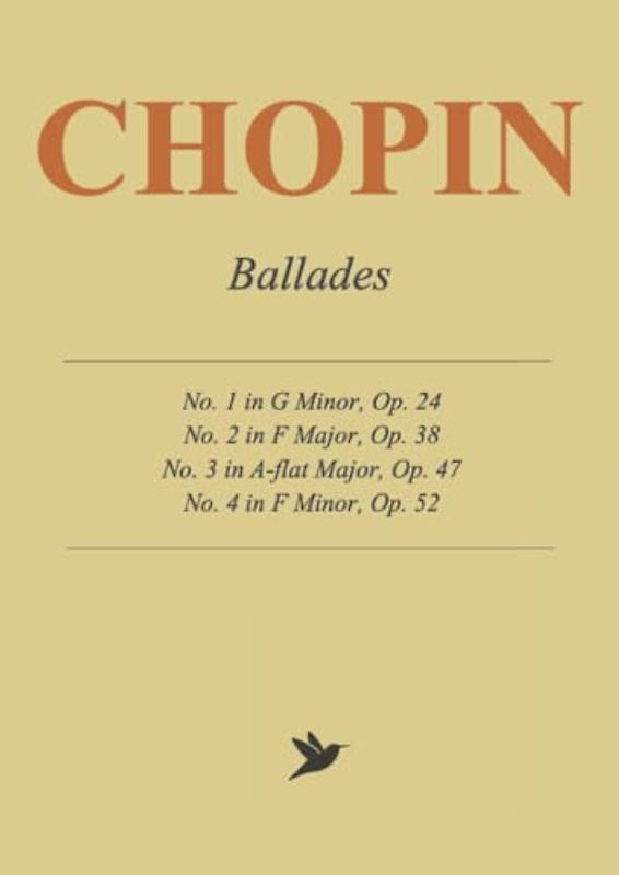Chopin Ballades - Complete Works: 4 Ballades for Solo Piano