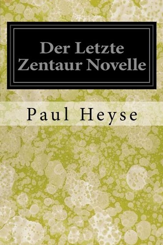 Der Letzte Zentaur Novelle