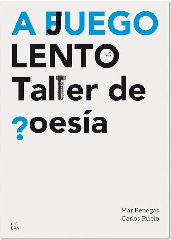 A juego lento. Taller de poesía