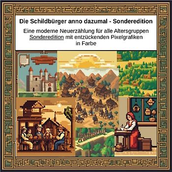 Die Schildbürger anno dazumal - Sonderedition