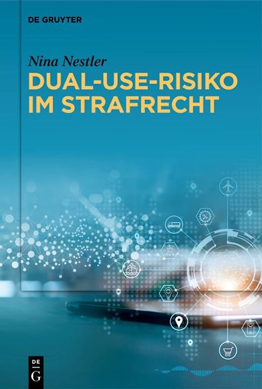 Dual-Use-Risiko im Strafrecht