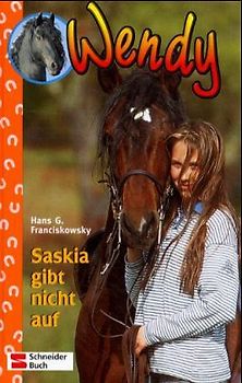 Wendy / Saskia gibt nicht auf