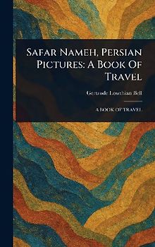Safar Nameh, Persian Pictures
