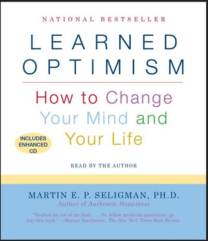 Learned Optimism - Martin  E. P. Seligman