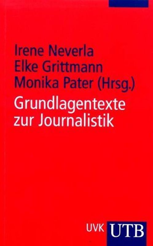 Grundlagentexte zur Journalistik