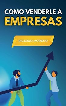 Como Venderle a Empresas